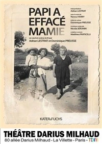 Papi a effacé mamie