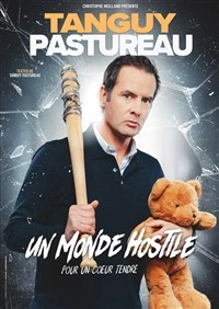Tanguy Pastureau dans Un monde hostile