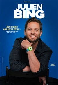 Julien Bing dans Toute la vérité, rien que la vérité, ou presque
