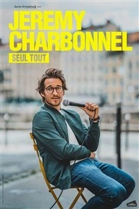 Jérémy Charbonnel dans Seul Tout