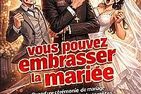 Vous pouvez embrasser la mariée