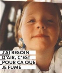 J'ai besoin d'air c'est pour ça que je fume