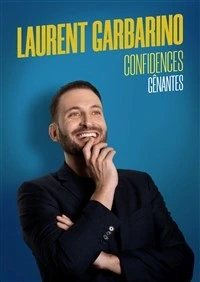 Laurent Garbarino dans Confidences gênantes