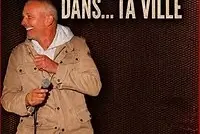 Maxime...dans ta ville