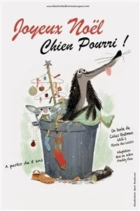 Joyeux Noël Chien Pourri !