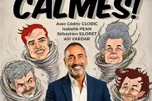 Restons Calmes - La Grande Comédie, Paris