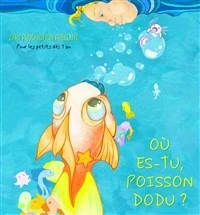 Où es-tu, poisson dodu ?