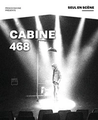 Cabine 468 ou appel à ce monde qui jamais ne répond