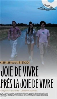 La joie de vivre d'après la joie de vivre