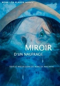 Miroir d'un naufragé