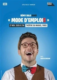 Rémi Balu dans Mode d'emplois