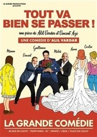 Tout va bien se passer !