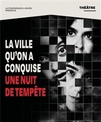 La ville qu'on a conquise une nuit de tempête