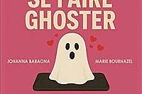 L'art de se faire ghoster