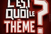 C'est Quoi Le Thème ?