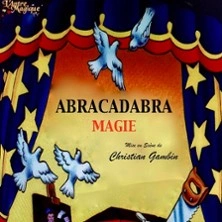 Abracadabra Magie ! - Antre Magique, Paris