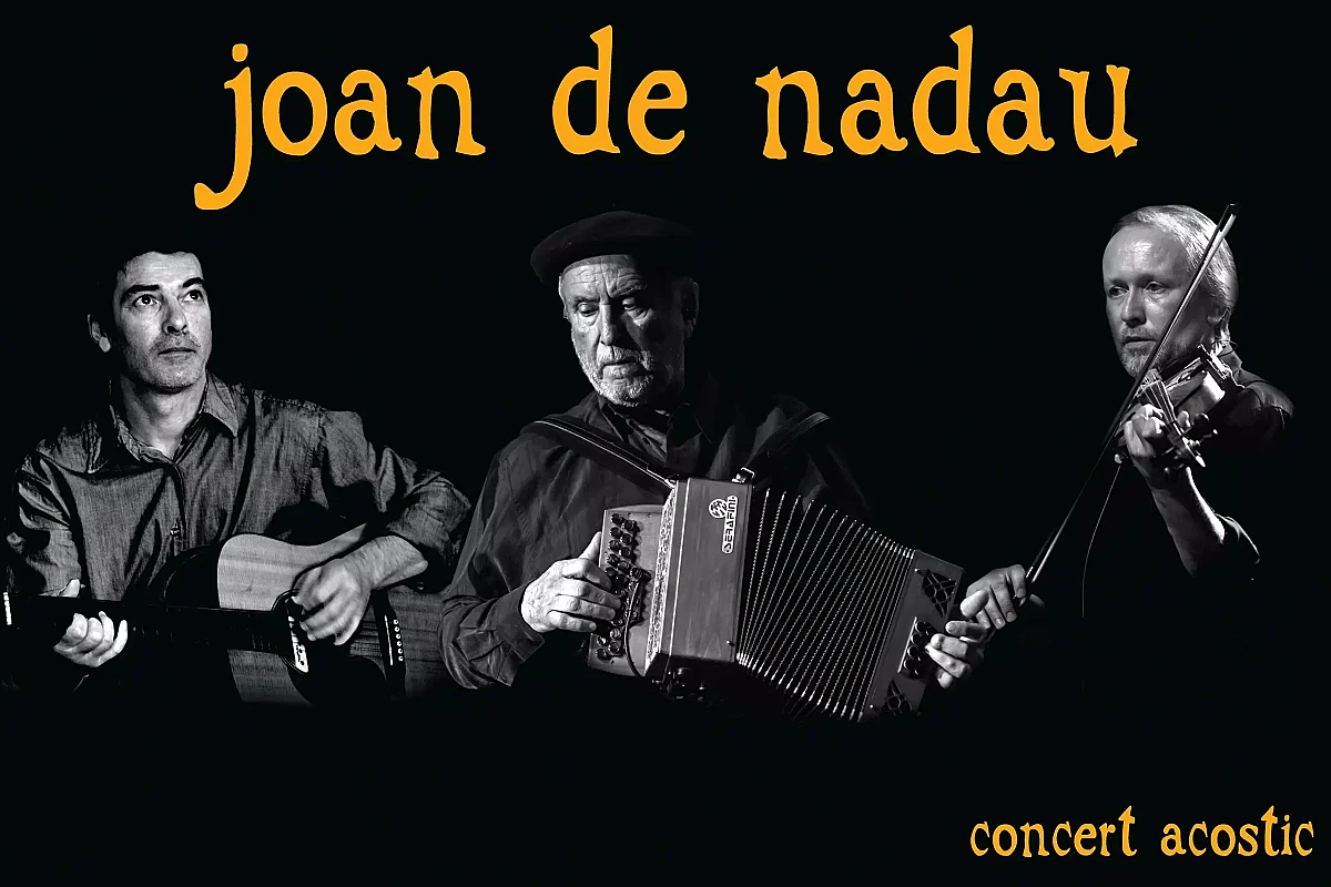 JOAN DE NADAU – COMPLET