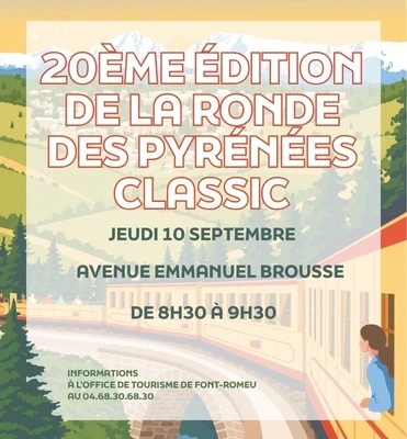 20ÈME ÉDITION DE LA RONDE DES PYRÉNÉES CLASSIC - JEUDI 10 SEPTEMBRE