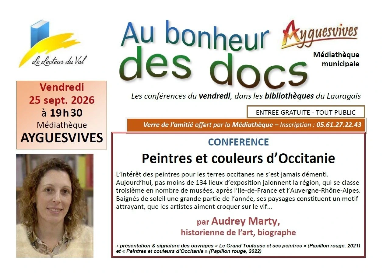 CONFÉRENCE À AYGUESVIVES : "PEINTRES ET COULEURS D'OCCITANIE", PAR AUDREY MARTY