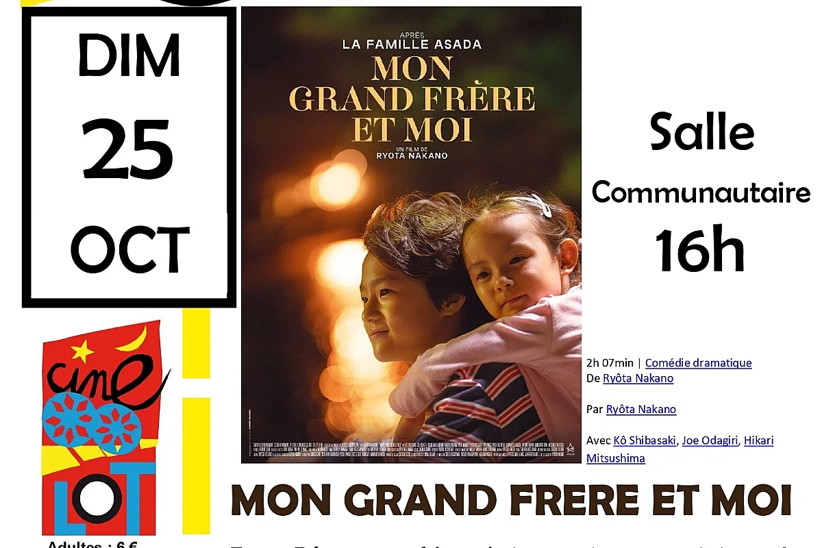 Ciné-Lot : "Mon grand frère et moi"