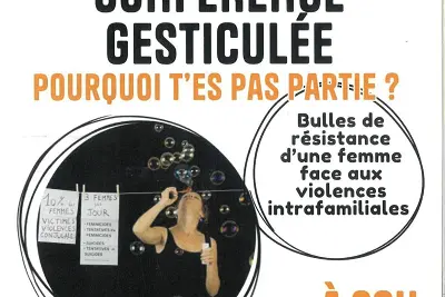CONFÉRENCE GESTICULÉE "POURQUOI T'ES PAS PARTIE ?"