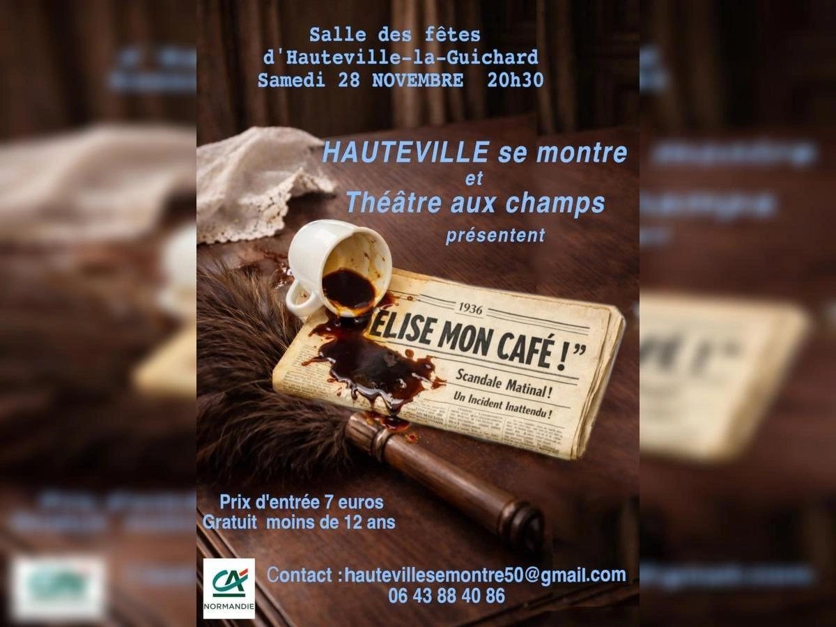 Théâtre "Élise ! Mon café !"