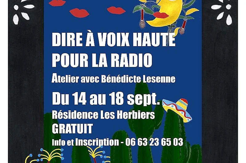 Atelier - Dire à voix haute pour la Radio