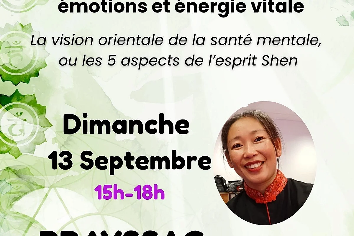 Conférence : "Comprendre les liens entre émotions et énergie vitale"