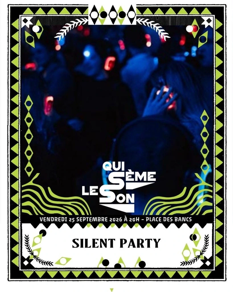 SILENT PARTY // Qui Sème Le Son par Diff'art