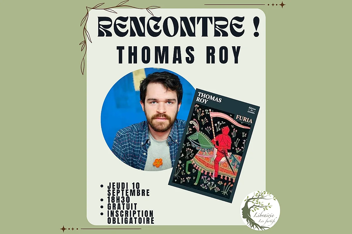 Rencontre avec Thomas Roy autour de son livre Furia.