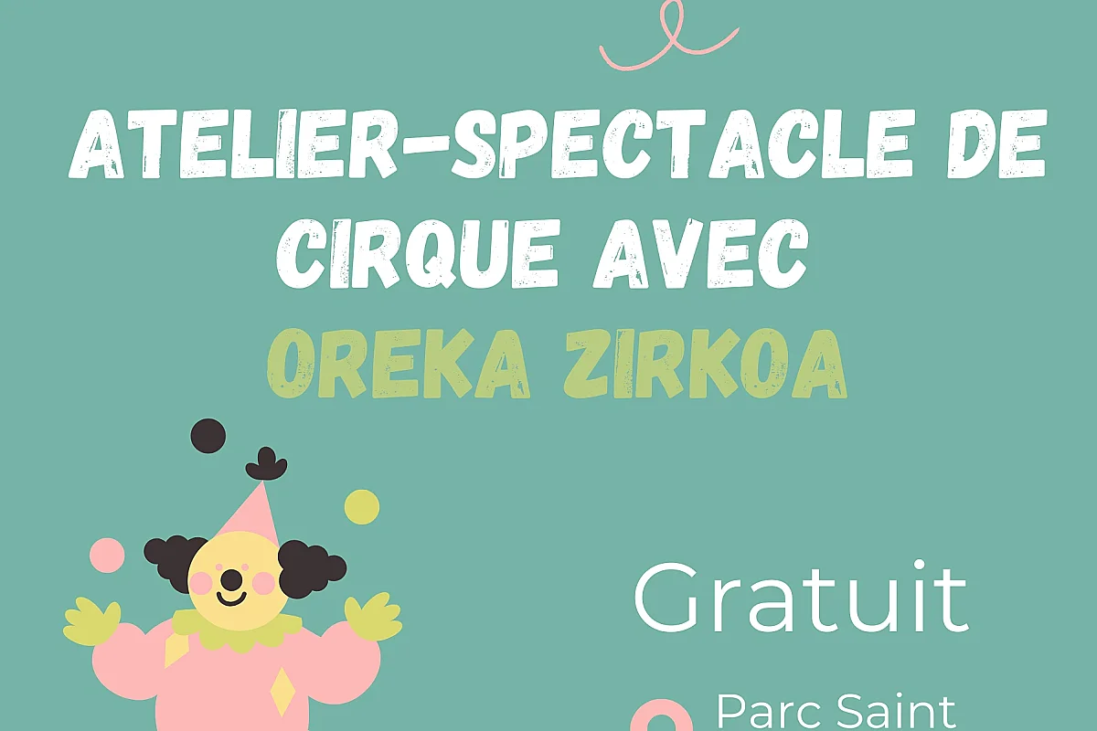 Atelier - spectacle de cirque avec Oreka Zirkoa - Fête du gâteau basque