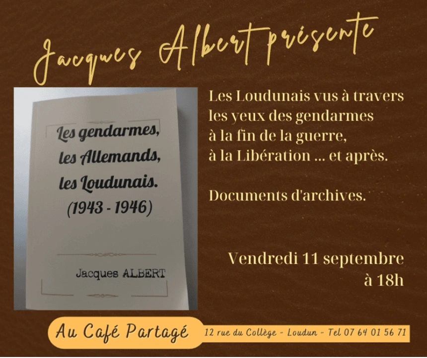 Jacques Albert présente "Les Loudunais vus à travers les yeux des gendarmes à la fin de la guerre"