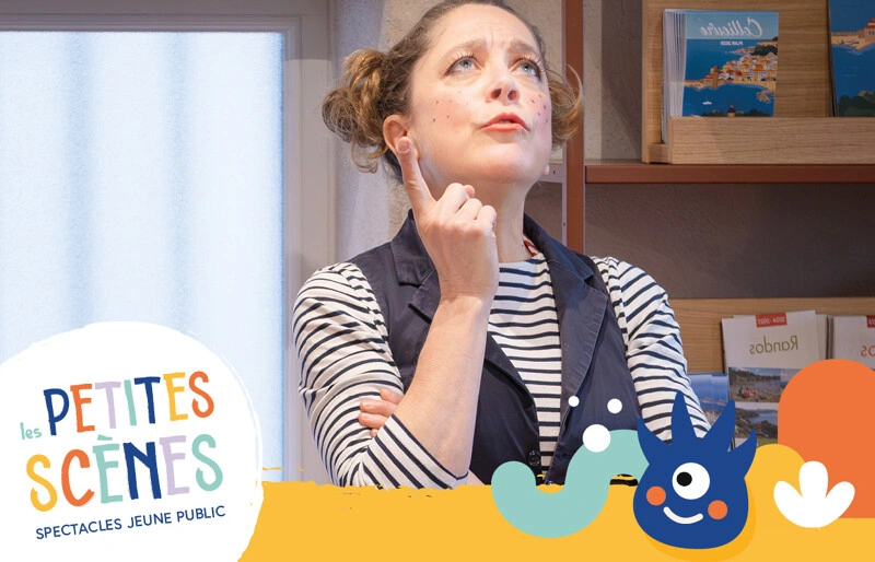 LES PETITES SCENES, SPECTACLE JEUNE PUBLIC : "QUEL DROLE DE MONDE"