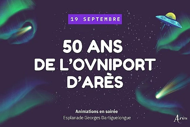 50 ans de l'ovniport d'Arès