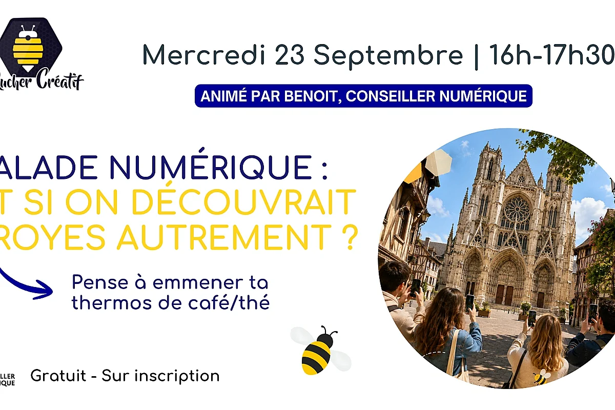 Balade numérique : Et si on redécouvrait Troyes autrement ?