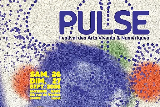 PULSE - FESTIVAL DES ARTS VIVANTS & NUMÉRIQUES