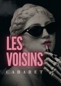 Les Voisins : Le cabaret du Père Lachaise