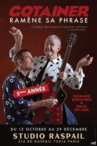 Richard Gotainer dans Gotainer ramène sa phrase