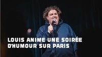 Louis anime une soirée d'humour sur Paris !
