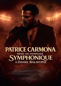 Patrice Carmona : Hommage symphonique à Daniel Balavoine