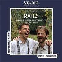 Rails - Les aiguillages de l'existence