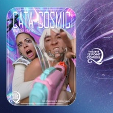 Cata-Cosmic - Murder Party - Théâtre Le Point Comédie, Montpellier