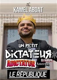 Kamel Abdat dans Un Petit Dictateur (version kabyle)