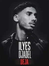 Ilyes Djadel dans Déjà