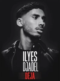 Ilyes Djadel dans Déjà