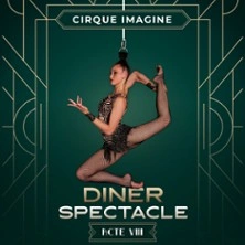 Cabaret Cirque Acte VIII - Repas Spectacle