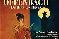 Offenbach : Du rire aux rêves