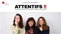 Attentifs ! Théâtre interactif
