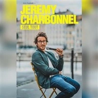 Jérémy Charbonnel dans Seul tout