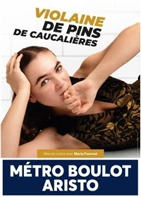 Violaine de Pins dans Métro Boulot Aristo